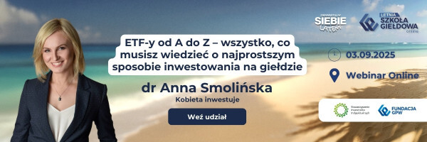 ETF-y od A do Z – wszystko, co musisz wiedzieć o najprostszym sposobie inwestowania na giełdzie dr Anna Smolińska