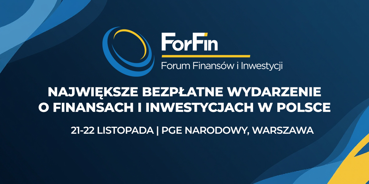 ForFin 2025 – Forum Finansów i Inwestycji